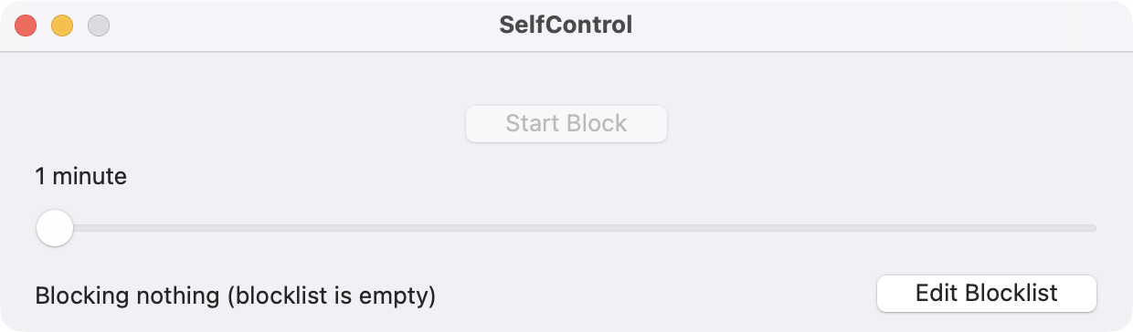 SelfControl for Mac showing its duration slider, empty blocklist, and disabled Start Block button
